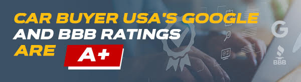 Car Buyer USA's Google & BBB Ratings Are A+